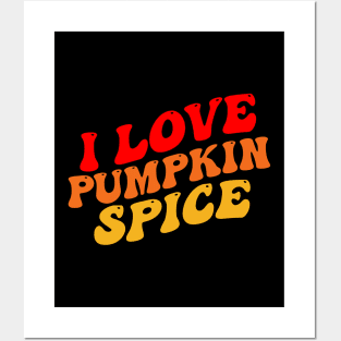 Vintage Groovy I Love Pumpkin Spice Fall Pumpkin Funny Posters and Art